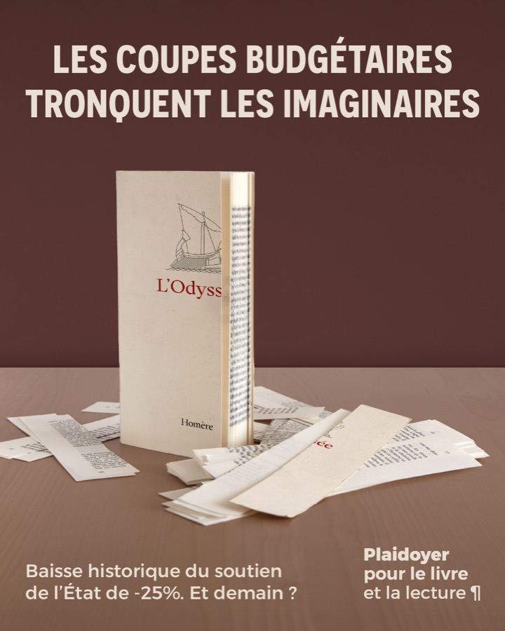 Visuel de la campagne : un exemplaire de L'Odyssée amputé d'un quart, avec le slogan « Les coupes budgétaires tronquent les imaginaires »
