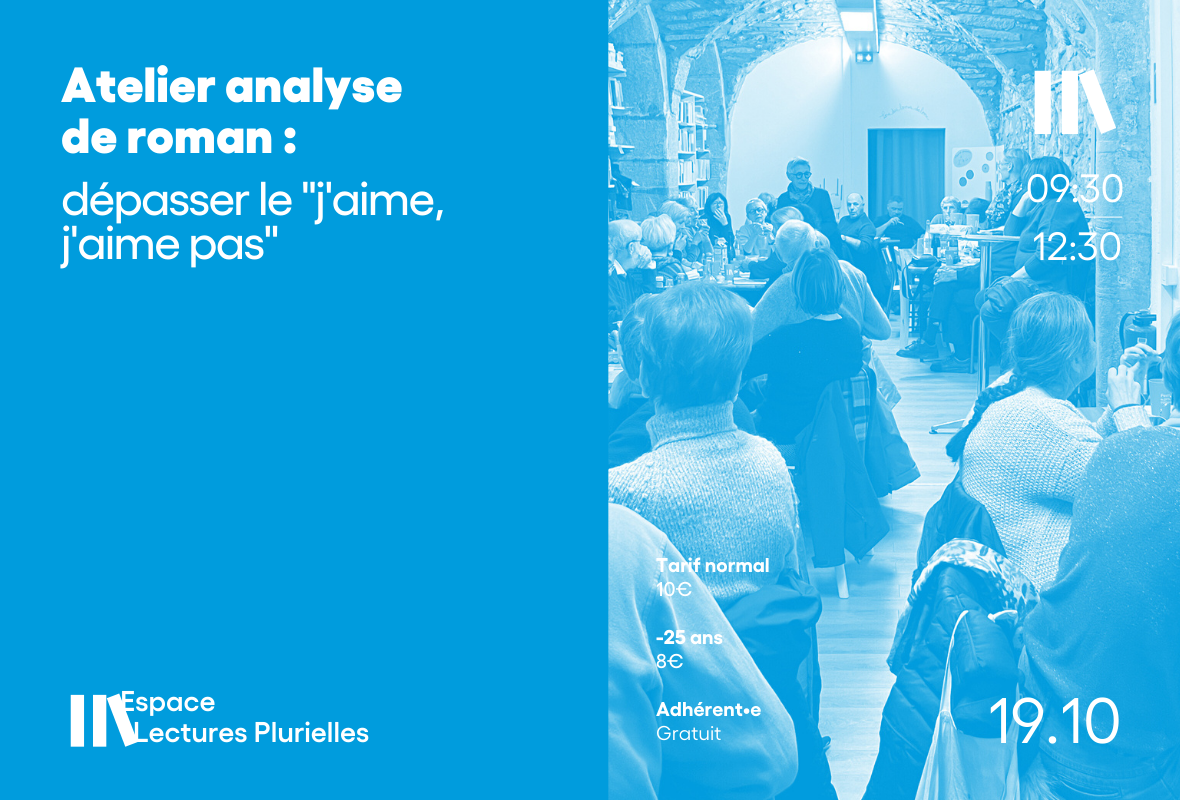241019 – Atelier analyse de roman dépasser le j’aime, j’aime pas